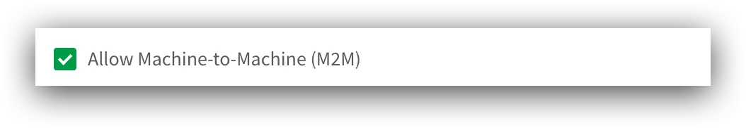 a screenshot of the machine-to-machine checkbox for a Web OAuth 2 client configuration